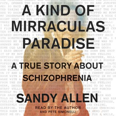 A Kind of Mirraculas Paradise by Sandy Allen audiobook