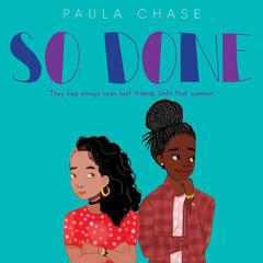 So Done by Paula Chase audiobook