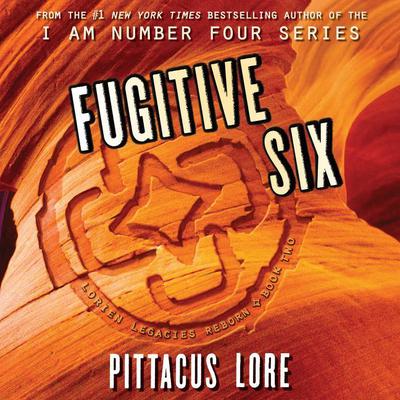 Fugitive Six by Pittacus Lore audiobook