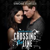 Crossing the Line by  Simone Elkeles audiobook