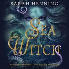 Sea Witch by Sarah Henning audiobook