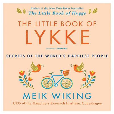 The Little Book of Lykke by Meik Wiking audiobook