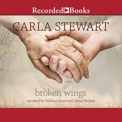 Broken Wings by Carla Stewart audiobook