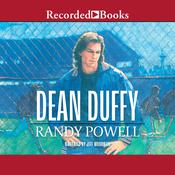Dean Duffy by  Randy Powell audiobook