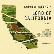 Lord of California by  Andrew Valencia audiobook
