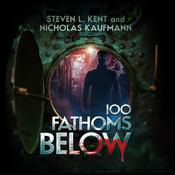100 Fathoms Below by  Nicholas Kaufmann audiobook