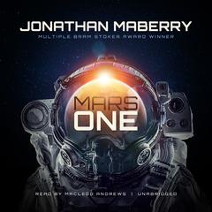 Mars One by Jonathan Maberry audiobook