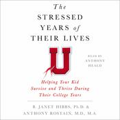 The Stressed Years of Their Lives by  Dr. B. Janet Hibbs audiobook