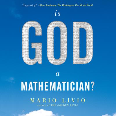 Is God a Mathematician? by Mario Livio audiobook