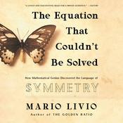 The Equation That Couldn't Be Solved by  Mario Livio audiobook