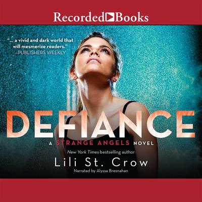 Defiance by Lili St. Crow audiobook