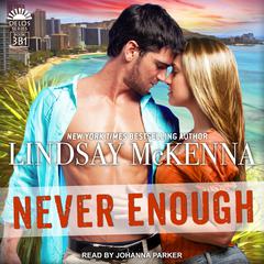 Never Enough by Lindsay McKenna audiobook
