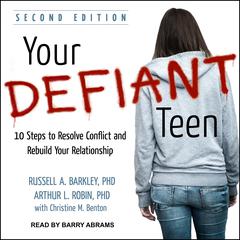Your Defiant Teen by Russell A. Barkley audiobook