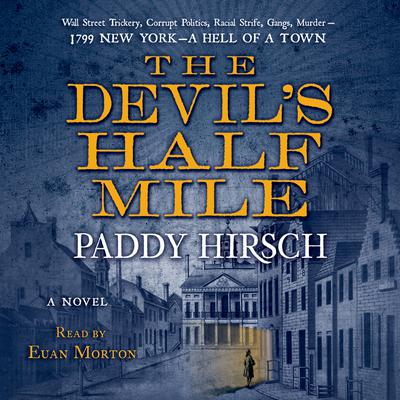 The Devil's Half Mile by Paddy Hirsch audiobook