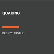 Quaking by  Kathryn Erskine audiobook