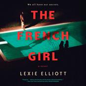 The French Girl by  Lexie Elliott audiobook