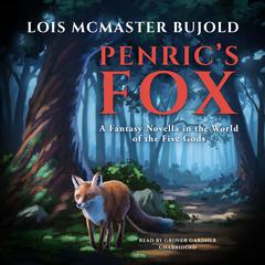 Penric’s Fox by Lois McMaster Bujold audiobook