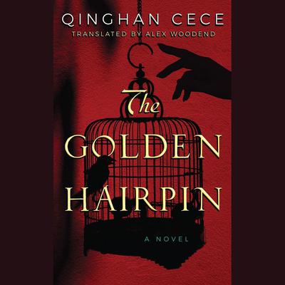 The Golden Hairpin by Qinghan CeCe audiobook