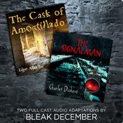 The Signalman and The Cask of Amontillado by  Bleak December audiobook