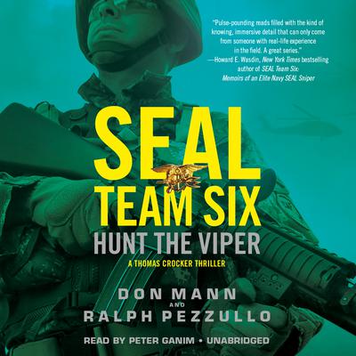 SEAL Team Six: Hunt the Viper by Don Mann audiobook