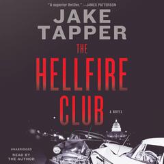 The Hellfire Club by Jake Tapper audiobook