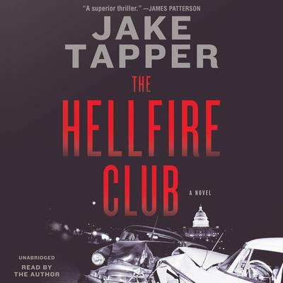 The Hellfire Club by Jake Tapper audiobook