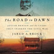 The Road to Dawn by  Jared A. Brock audiobook