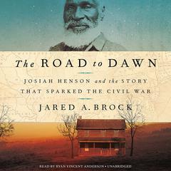 The Road to Dawn by Jared A. Brock audiobook