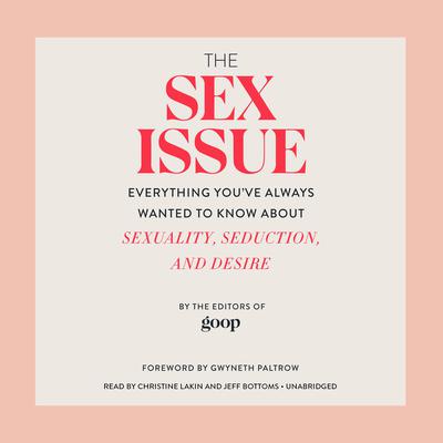 The Sex Issue by Editors of <i>Goop</i> audiobook