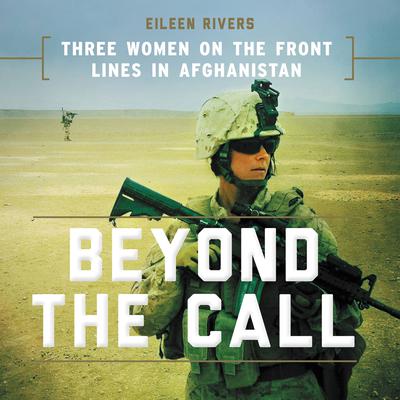 Beyond the Call by Eileen Rivers audiobook