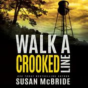 Walk a Crooked Line by  Susan McBride audiobook