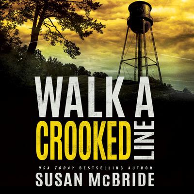 Walk a Crooked Line by Susan McBride audiobook