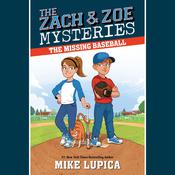 The Missing Baseball by  Mike Lupica audiobook