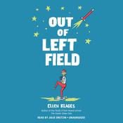 Out of Left Field by  Ellen Klages audiobook