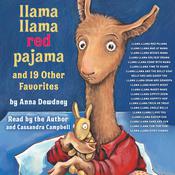 Llama Llama Red Pajama and 19 Other Favorites by  Anna Dewdney audiobook