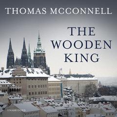 The Wooden King by Thomas McConnell audiobook