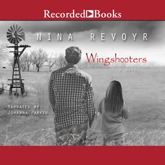 Wingshooters by Nina Revoyr audiobook