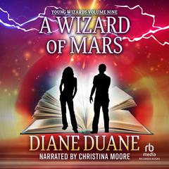 A Wizard of Mars by Diane Duane audiobook
