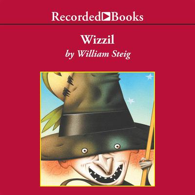 Wizzil by William Steig audiobook
