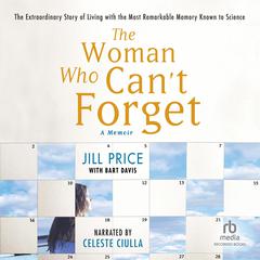 The Woman Who Can't Forget by Jill Price audiobook