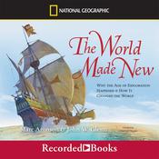 The World Made New by  Marc Aronson audiobook