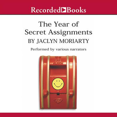 The Year of Secret Assignments by Jaclyn Moriarty audiobook