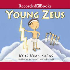 Young Zeus by G. Brian Karas audiobook