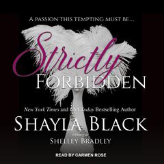 Strictly Forbidden by Shayla Black audiobook