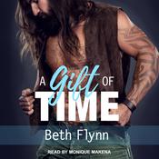 A Gift of Time by  Beth Flynn audiobook