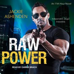 Raw Power by Jackie Ashenden audiobook