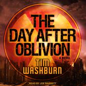 The Day after Oblivion by  Tim Washburn audiobook