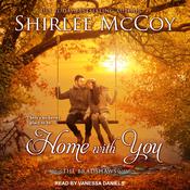 Home with You by  Shirlee McCoy audiobook