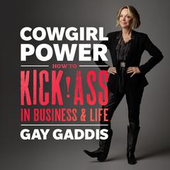 Cowgirl Power by Gay Gaddis audiobook
