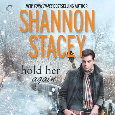 Hold Her Again by Shannon Stacey audiobook